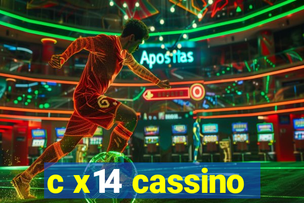 c x14 cassino